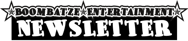 Boombatze-Entertainment-Newsletter