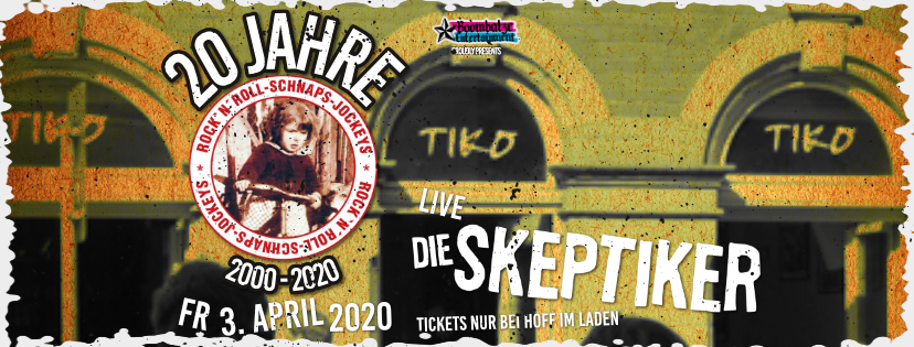 [Abgesagt!] 20 Jahre Tiko Erfurt mit Die Skeptiker! am 3.4.20