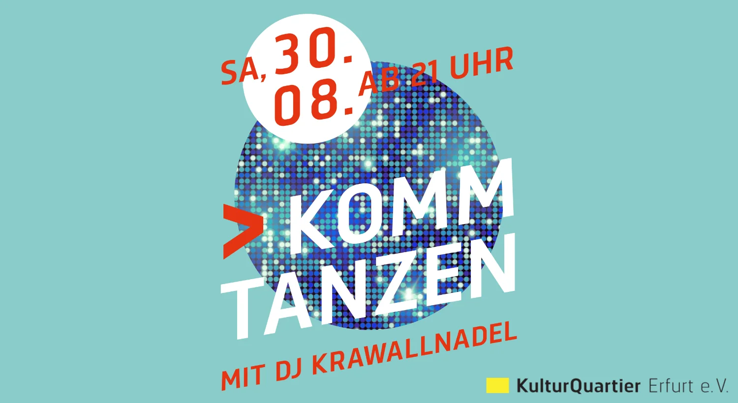 KOMM TANZEN mit der Krawallnadel | KulturQuartier Erfurt