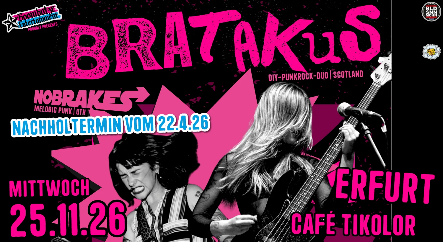 BRATAKUS [SCO] + NO BRAKES [GTH] | Café Tikolor Erfurt [Neuer Termin!]