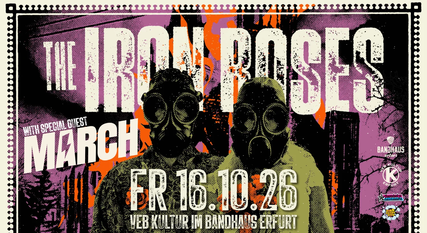 THE IRON ROSES [USA] + MARCH [BEL/NL] | VEB Kultur Erfurt